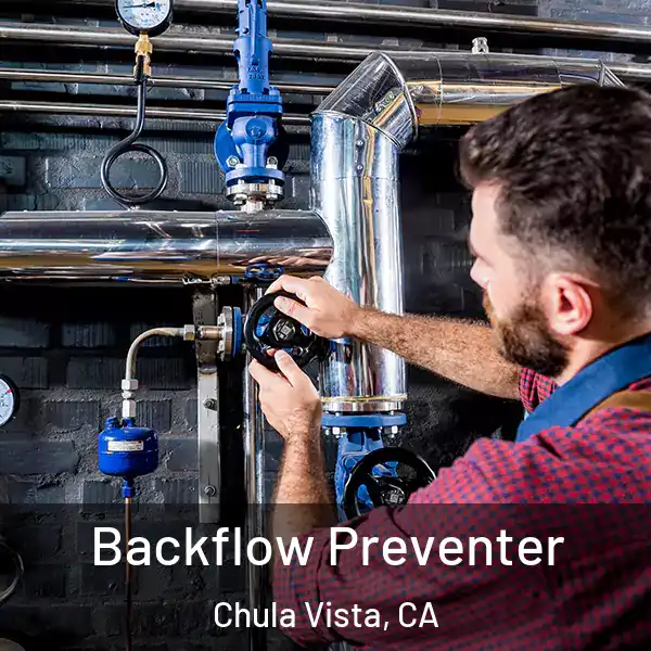 Backflow Preventer Chula Vista, CA