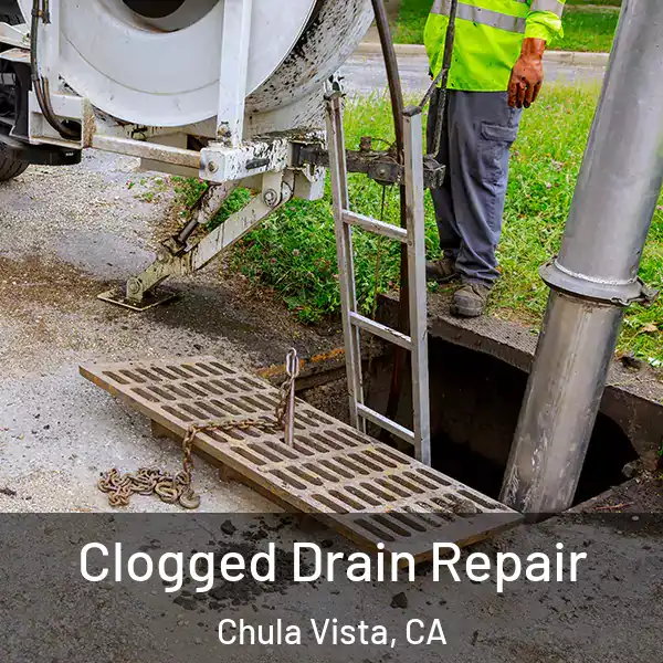  Clogged Drain Repair Chula Vista, CA