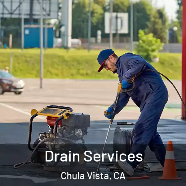  Drain Services Chula Vista, CA