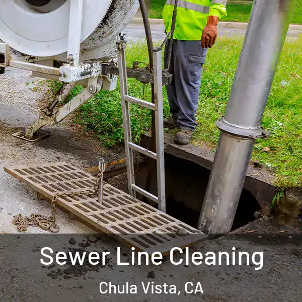  Sewer Line Cleaning Chula Vista, CA