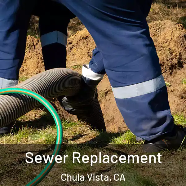  Sewer Replacement Chula Vista, CA
