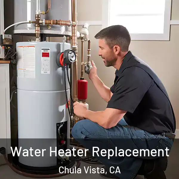  Water Heater Replacement Chula Vista, CA
